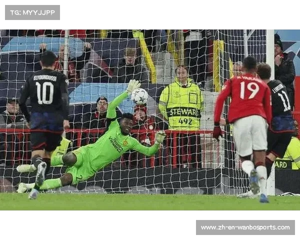 奥纳纳本赛季扑救成功率低于30%难道你真是摄政王吗 奥纳纳本赛季扑救成功率低于30%难道你真是摄政王吗